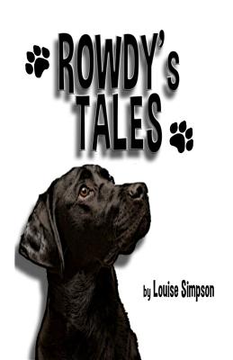 Rowdy's Tales - Simpson, Louise, Rm