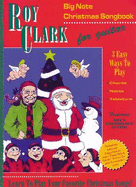 Roy Clark Christmas Songbook for Guitar