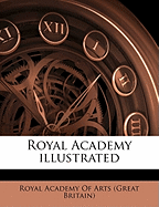 Royal Academy Illustrated Volume 1914