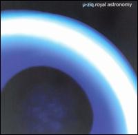 Royal Astronomy - -Ziq