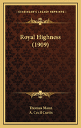 Royal Highness (1909)