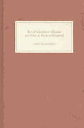 Royal Regulation of Loans and Sales in Medieval England: Monkish Superstition and Civil Tyranny