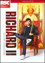 Royal Shakespeare Company: Richard II - Gregory Doran