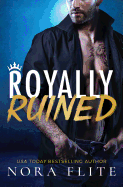 Royally Ruined