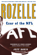 Rozelle: Czar of the NFL