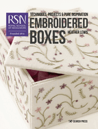 RSN: Embroidered Boxes: Techniques, Projects & Pure Inspiration