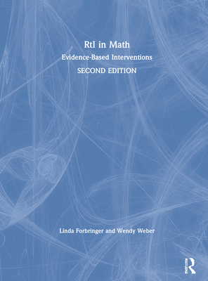 Rti in Math: Evidence-Based Interventions - Forbringer, Linda, and Weber, Wendy