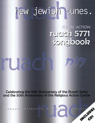 Ruach 5771: New Jewish Tunes - Social Action - Boxer, Michael (Editor), and Rodovsky, Jason (Editor)