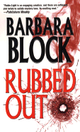 Rubbed Out - Block, Barbara