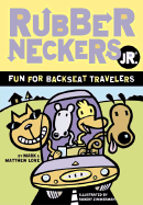 Rubberneckers Jr.: Fun for Backseat Travelers