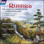 Rubbra: The Complete Chamber Music & Songs with Harp - Danielle Perrett (harp); Tracey Chadwell (soprano)