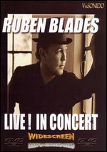 Ruben Blades: Live! In Concert - 