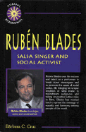 Ruben Blades: Salsa Singer and Social Activist - Cruz, Barbara