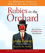 Rubies in the Orchard: How to Uncover the Hidden Gems in Your Business