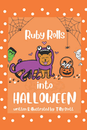 Ruby Rolls into Halloween