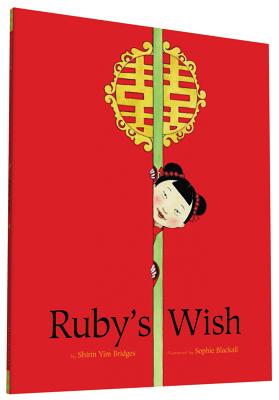 Ruby's Wish - Bridges, Shirin Yim