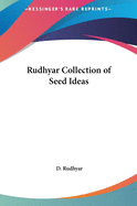 Rudhyar Collection of Seed Ideas