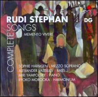 Rudi Stephan: Complete Songs - Anton Vassiliev (bass); Miri Yampolsky (piano); Ryoko Morooka (reed organ); Sophie Harmsen (mezzo-soprano)