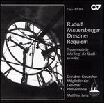 Rudolf Mauersberger: Dresdner Requiem