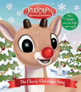 Rudolph the Red-Nosed Reindeer: The Classic Christmas Song: Press Rudolph's Nose for Light and Sound!