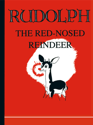 Rudolph the Red-Nosed Reindeer - May, Robert L