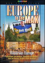 Rudy Maxa: Europe To the Max - Wonderous Europe - 