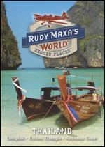 Rudy Maxa's World: Exotic Places: Thailand