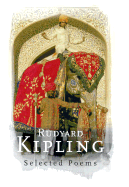 Rudyard Kipling: Selected Poems
