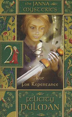 Rue for Repentance: Volume 2 - Pulman, Felicity