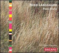 Rued Langgaard: Piano Works - Berit Johansen Tange (piano)