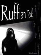 Ruffian Tedd "The Winter's Child"