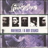 Ruffneck / B Boy Stance - Freestylers