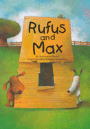 Rufus and Max