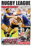 Rugby League Yearbook 2016-2017: A Comprehensive Account of the 2016 Rugby League Season