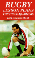 Rugby Lesson Plans for Three-Quarters