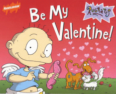 "Rugrats": Be My Valentine!