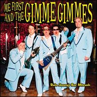 Ruin Jonny's Bar Mitzvah - Me First and the Gimme Gimmes