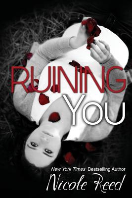 Ruining You - Giblin, Erinn (Editor), and Reed, Nicole