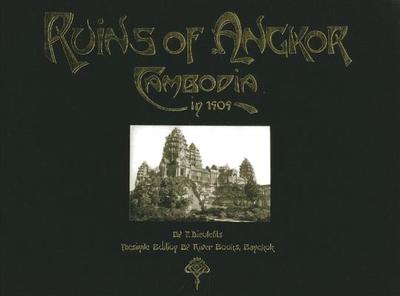 Ruins of Angkor: Cambodia in 1909 - Finot, Louis