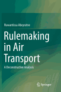 Rulemaking in Air Transport: A Deconstructive Analysis