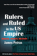 Rulers and Ruled in the Us Empire: Bankers, Zionists and Militants