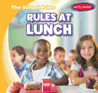 Rules at Lunch