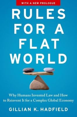 Rules for a Flat World - Hadfield, Gillian K