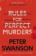 Rules for Perfect Murders: The 'fiendishly good' new thriller from the bestselling author