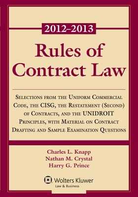 Rules of Contract Law 2012-2013 Statutory Supplement - Knapp, and Knapp, Charles L, and Crystal, Nathan M