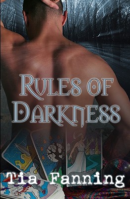 Rules of Darkness - Fanning, Tia