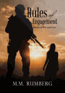 Rules of Engagement: Stories of War and Love