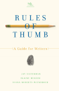 Rules of Thumb: A Guide for Writers - Silverman, Jay, and Hughes, Elaine, and Wienbroer, Diana Roberts