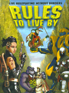 Rules to Live by: A Live Action Roleplaying Conflict Resolution System