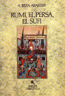 Rumi, El Persa, El Sufi